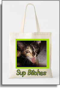 Sup Bitches Urban Vibe Tote Bag